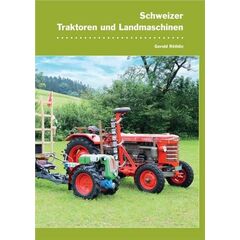 ARW85.990056-Buch Schweizer Traktoren und Landmaschinen