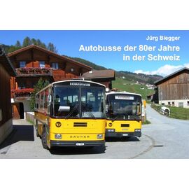 Buch Autobusse der 80er Jahre in der Schweiz