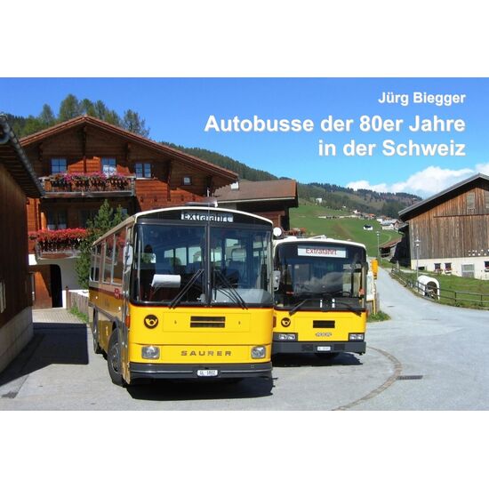 Buch Autobusse der 80er Jahre in der Schweiz